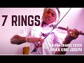 7 rings  ariana grande  crazy violin remix  brian king joseph