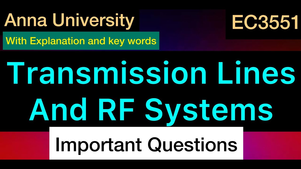 Transmission Lines And RF Systems | Important Questions | Anna ...