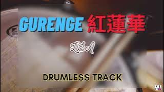 Gurenge 紅蓮華 - LiSA - Drumless