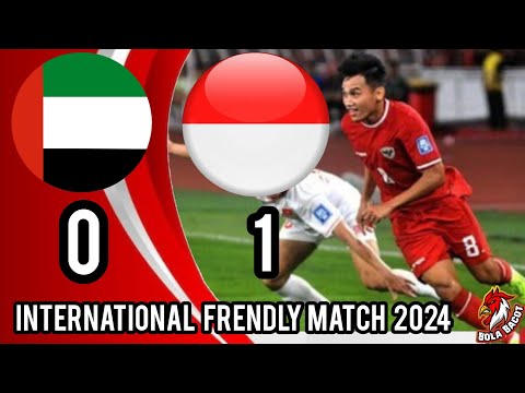 INDONESIA U23 vs UNI EMIRAT ARAB U23 (1-0) International Frendly Match 2024