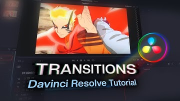 Transitions - DaVinci Resolve AMV Tutorial