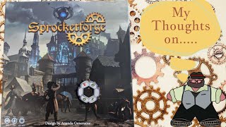 As the Gears Turn…. - My Thoughts on Sprocketforge