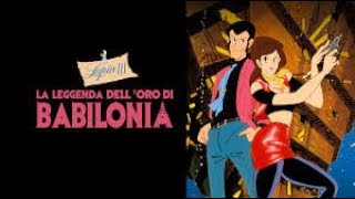 Download Lagu Lupin III - La leggenda dell'oro di Babilonia (HD) MP3