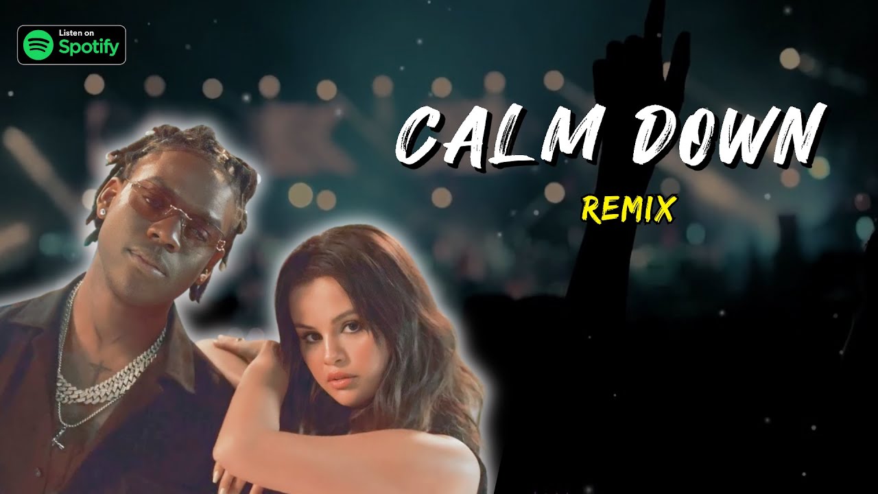 Rema Selena Gomez   Calm Down Remix  DJ REHAN 