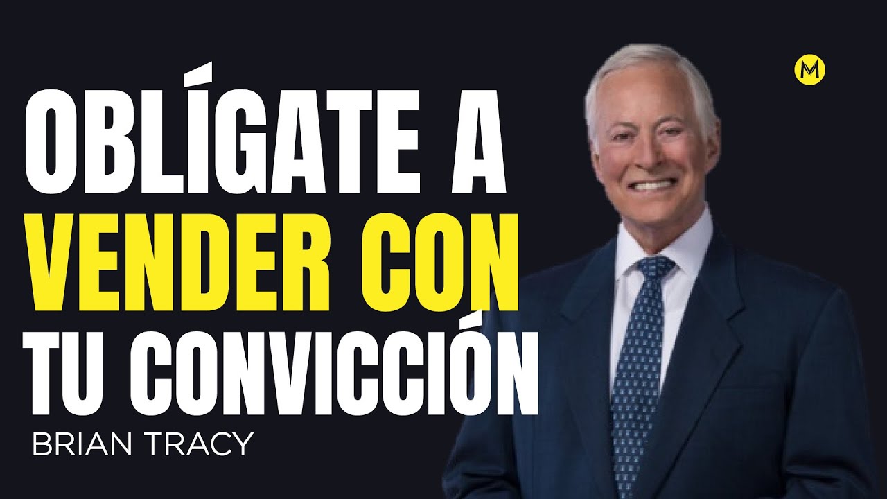 Ley de LA CREENCIA para persuadir la venta |  Brian Tracy en español