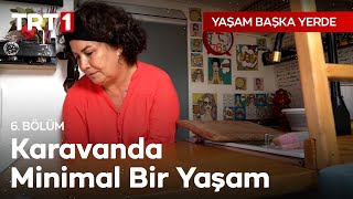 “Eşyaları komple satışa çıkardım.” | Yaşam Başka Yerde 6. Bölüm