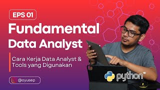 Famous Fundamental Data Analysis - Memahami Dasar, Penerapan, dan Toolkit | Episode 1 Belajar Data Analysis Net Worth