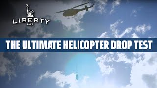 500 Helicopter Drop Test, Plus Explosives The Ultimate Gun Safe Torture Test