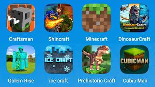Craftsman, Shincraft, Minecraft, Dinosaurcraft, Craft Golem, Ice Craft, Preistoric Craft, Cubicmagic