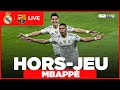 LIVE / Real Madrid – FC Barcelone : Le but spectaculaire de Kylian Mbappé annulé pour hors-jeu d’un centimètre