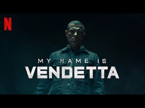 Имя мне Вендетта - русский трейлер (субтитры) | фильм 2022 | Netflix