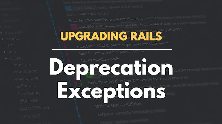 Upgrading Rails: Deprecation Exceptions