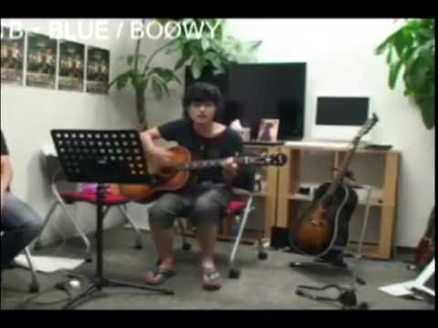 B・BLUE ( BOØWY ) covered by 中島卓偉