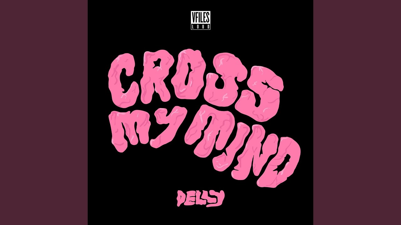 Cross My Mind - YouTube