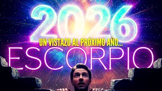 💥ESCORPIO💥 | 2026: ÉXITO, DINERO y PURIFICACIÓN TOTAL🤩 CONECTAS con tus ANHELOS más PROFUNDOS...