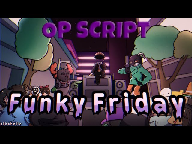 UPDATED] Funky Friday Script GUI / Hack, Auto Play, Farm Points + Admin  Items