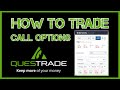 How to Trade Options for Beginners (Questrade Tutorial) | Options Profit Calculator