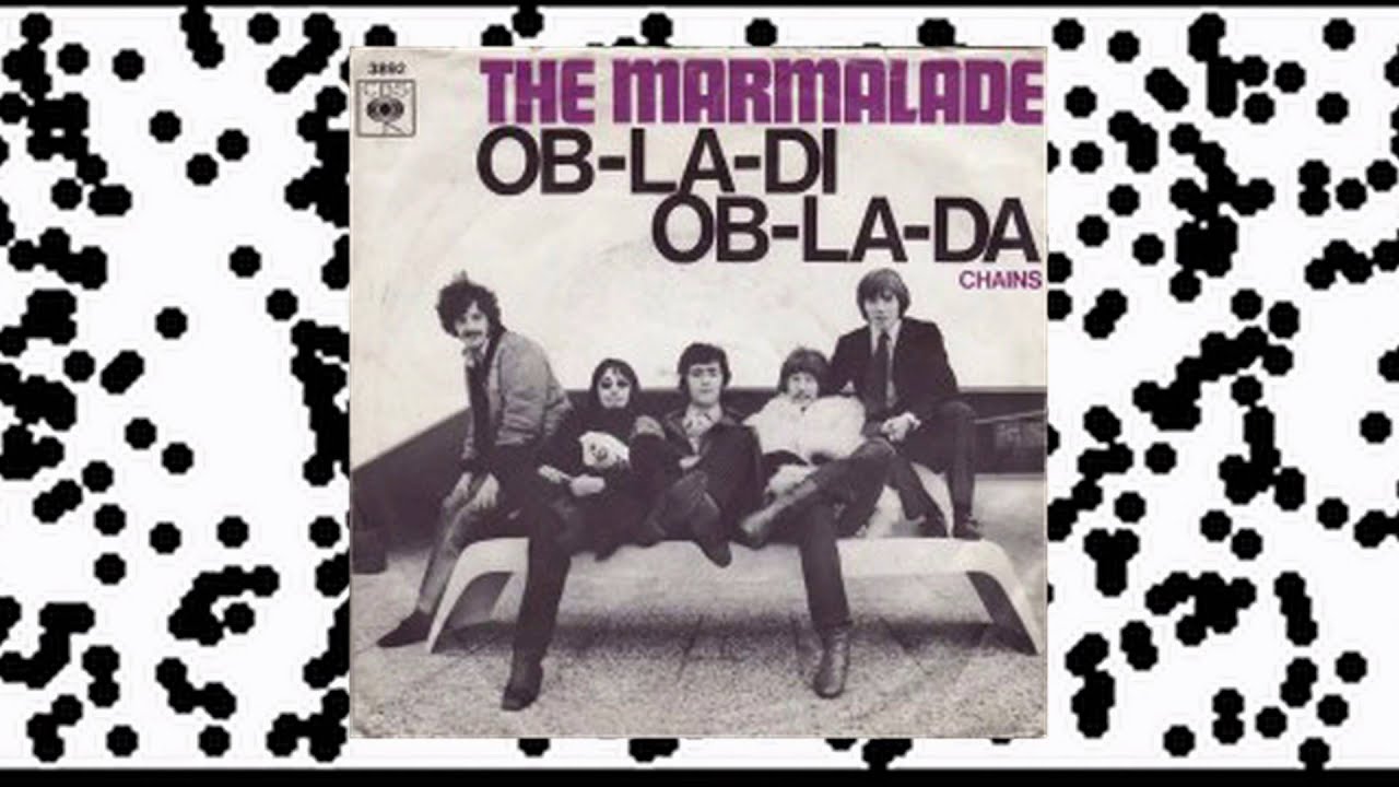 The Marmalade OB LA DI OB LA DA Vinyl 1968 YouTube The Marmalade OB LA DI OB LA DA Vinyl 1968 YouTube