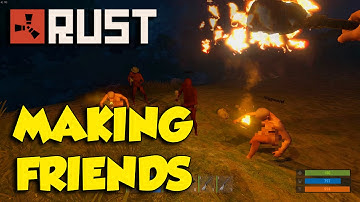 Rust: Making Friends!