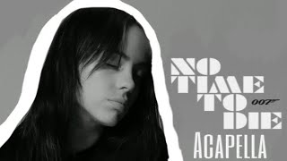 No Time To Die Acapella