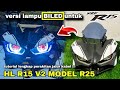 Cara menyambung jalur kabel lampu biled di headlamp r15 v2 model r25