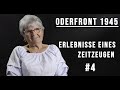 Interview Teil 2 mit Zeitzeugin H.Brandt - Oderfront, Weggang, Rückkehr, Leben im Oderbruch 1945