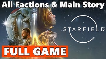Starfield Full Walkthrough Gameplay - No Commentary (PC Longplay) All Faction & Main Quests