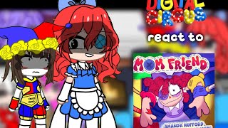 The Amazing Digital Circus React to My Mom song [Ft: Tadc] #gachareact#theamazingdigitalcircus