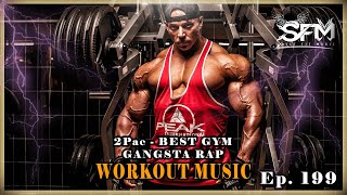2Pac Best Gym Gangsta Rap Workout Music 2021 - Svet Fit Music