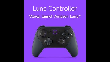 Luna Controller – The best wireless controller for Luna, Amazon’s new cloud gaming service
