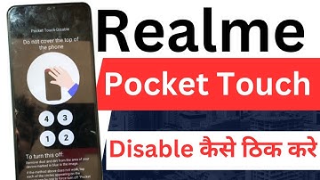realme c61 pocket touch disable / realme pocket touch disable