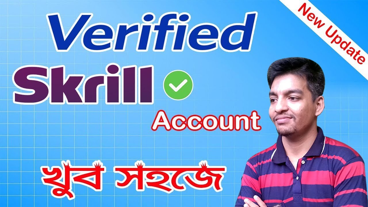 How To Create Verify Skrill Account Bangla ||  খুব সহজে স্কিল একাউন্ট খুলুন || 