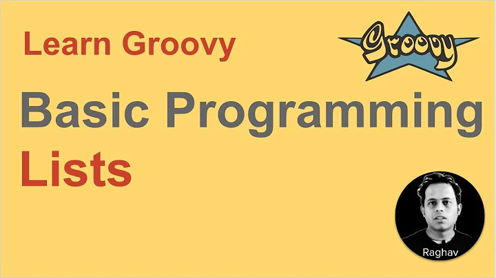 Groovy Beginner Tutorial 17 | Lists