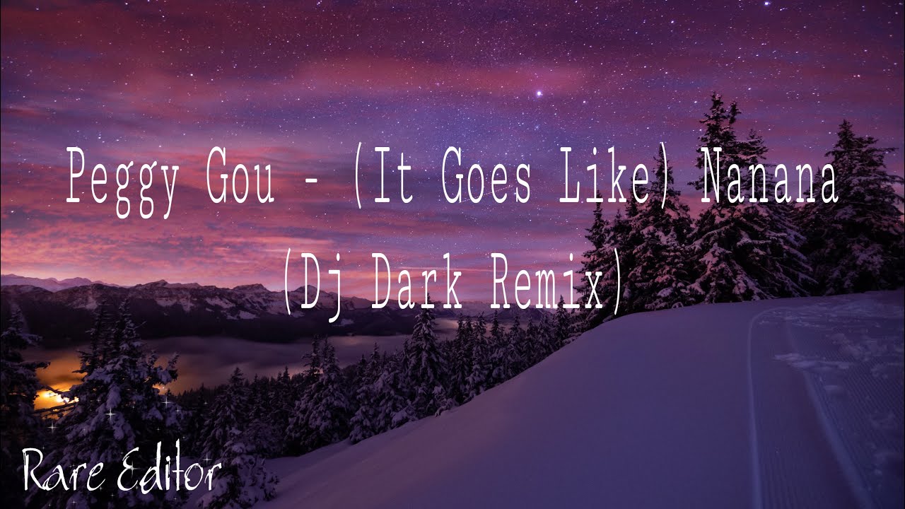 Peggy Gou - (It Goes Like) Nanana (Dj Dark Remix) 