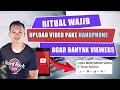 TIPS UPLOAD VIDEO KE YOUTUBE DENGAN BENAR