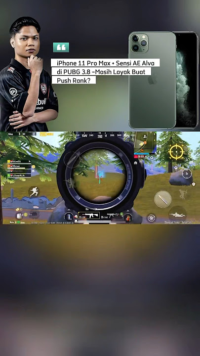 iPhone 11 Pro Max   Sensi AE Alva di PUBG 3.8 – Masih Layak Buat Push Rank? #iphonepubg #pubgm