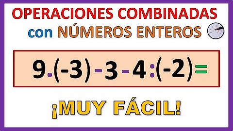 OPERACIONES COMBINADAS con NÚMEROS ENTEROS | SUPER FÁCIL 🤩