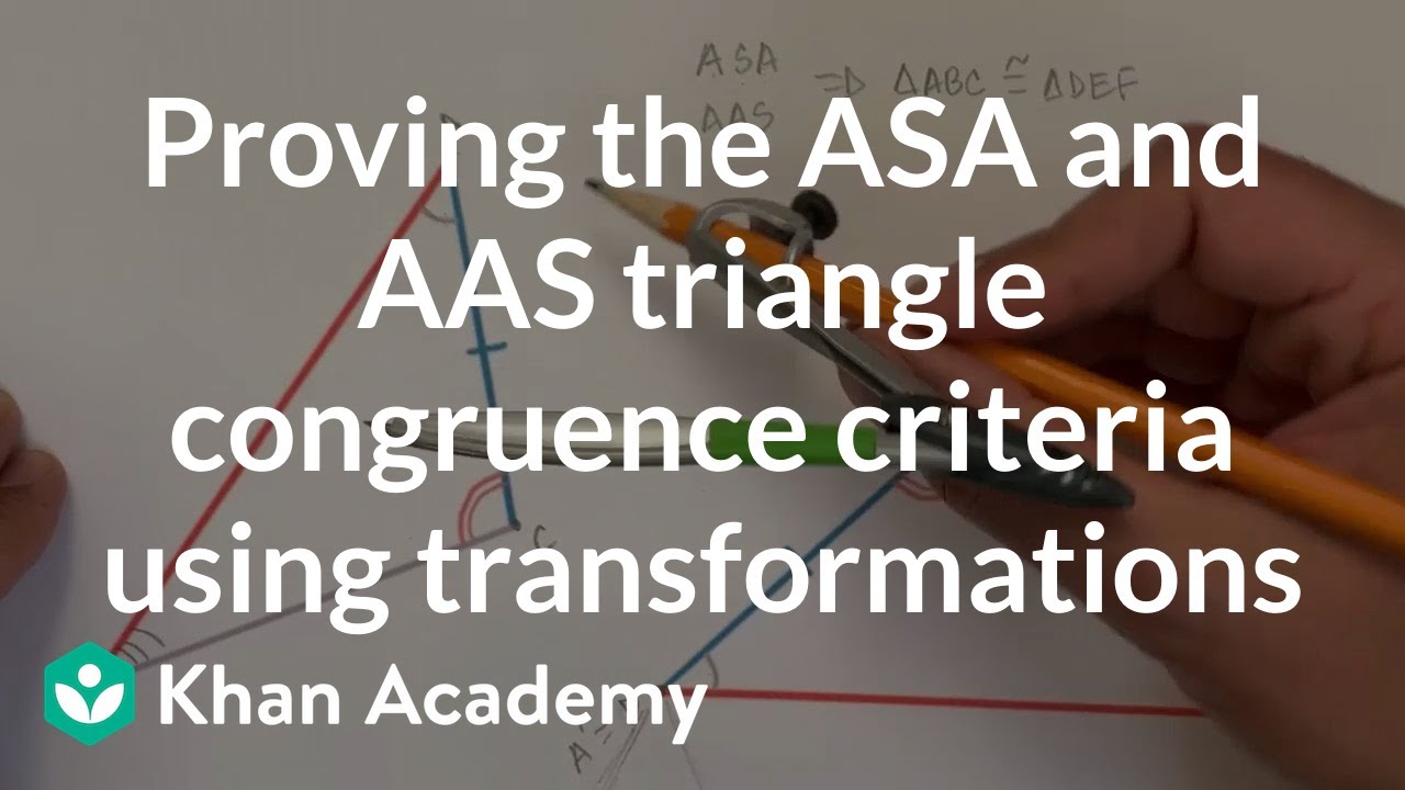 Proving The ASA And AAS Triangle Congruence Criteria Using Proving The ASA And AAS Triangle Congruence Criteria Using