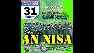 LIVE ORKES PUTRI AN NISA DEMAK WALIMATUL KHITAN ANANDA M. RIZKI SAHRUL RAMADHAN DAWE KUDUS  2023