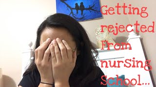 Getting rejected from nursing school...