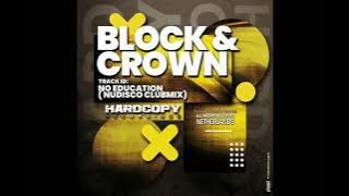 Block & Crown - No Education (Nudisco Club Mix)