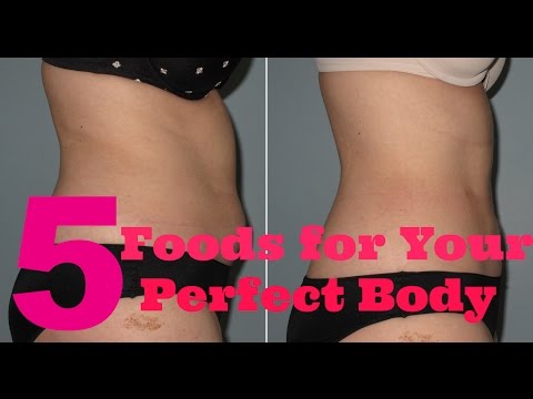 ✮ 5 SECRET Foods for your Perfect Body! Easy, Healthy Weight loss! ✮