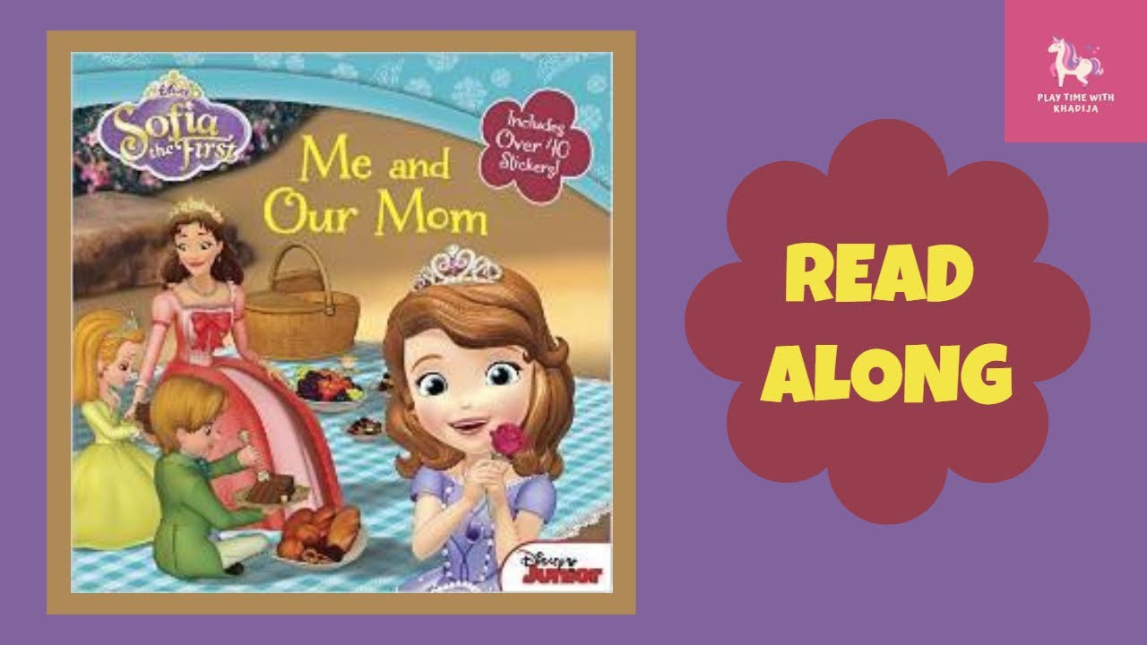 🌟Disney Sofia the First - Me and Our Mom | Kids Story Read Aloud