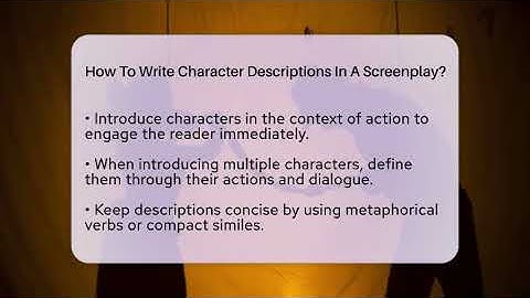 How To Write Character Descriptions In A Screenplay? - The Drama Reel