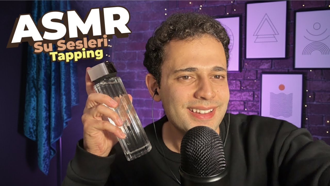 SU SESİ TAPPİNG ANLAŞILMAYAN FISILTI ASMR TÜRKÇE | RAHATLATICI ASMR | TÜRKÇE ASMR