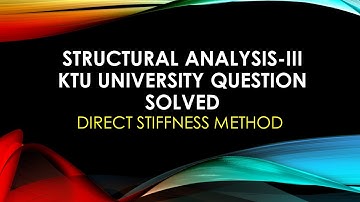 Direct stiffness method- BEAM (KTU University Question Solved)