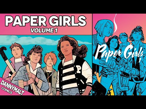 Paper Girls - Volume 1 (2016) - Comic Story Explained