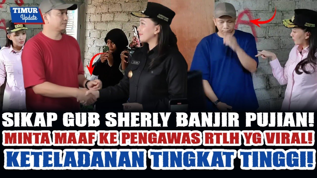 MENUAI BANYAK PUJIAN! GUB SHERLY MINTA MAAF USAI TEGUR PENGAWAS PROYEK RTLH YG SEMPAT VIRAL!