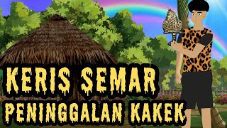 Keris semar peninggalan kakek, jagalah amanah karena harta bukan lah segalanya #animasi 