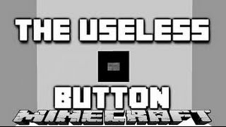 Minecraft | THE USELESS BUTTON | Puzzle Map